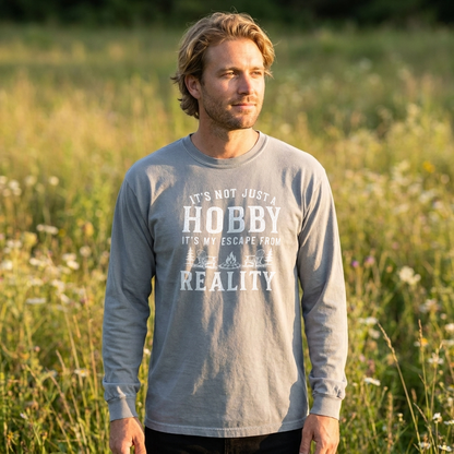 It's Not Just a Hobby Camping Long Sleeve Shirt